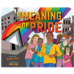 The Meaning of Pride