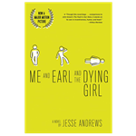 Me and Earl and the Dying Girl