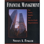 FINANCIAL MGT FOR PUBLIC HEALTH & NOT FOR PROFIT ORG