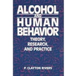 ALCOHOL & HUMAN BEHAVIOR