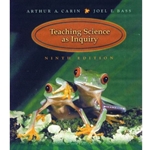 TEACHING SCIENCE AS INQUIRY 9/E