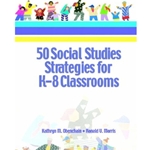 50 SOCIAL STUDIES STRATEGIES FOR K-8 CLASSROOMS