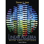 LINEAR ALGEBRA W/ APPLICATIONS 6/E