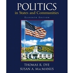 POLITICS IN STATES & COMMUNITIES 11/E