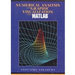 NUMERICAL ANALYSIS & GRAPHIC VISUALIZATION W/ MATLAB