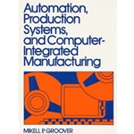 AUTOMATION, PRODUCTION SYSTEMS & COMPUTER-INTEGRATED MANUFACTURING