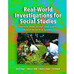 REAL WORLD INVESTIGATIONS FOR SOCIAL STUDIES