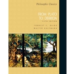 PHILOSOPHIC CLASSICS: FROM PLATO TO DERRIDA 5/E