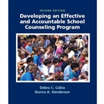 DEVELOPING AN EFFECTIVE & ACCOUNTABLE SCHOOL COUNSELING PROGRAM