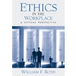 ETHICS IN THE WORKPLACE