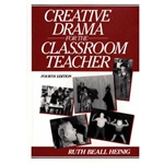 CREATIVE DRAMA FOR THE CLASSROOM TEACHER 4/E