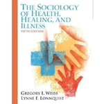 SOCIOLOGY OF HEALTH HEALING & ILLNESS