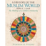 HISTORY OF MUSLIM WORLD SINCE 1260