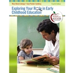 EXPLORING YOUR ROLE IN EARLY CHILDHOOD EDUCATION 4/E