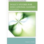 POLICY STUDIES FOR EDUCATIONAL LEADERS 4/E