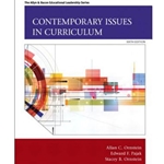 CONTEMPORARY ISSUES IN CURRICULUM 6/E