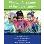 PLAY AT THE CENTER OF THE CURRICULUM 6/E