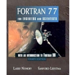 FORTRAN 77 FOR ENGINEERS & SCIENTISTS 4/E