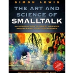 ART & SCIENCE OF SMALLTALK