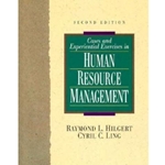 CASES & EXPERIENTIAL EXERCISES IN HUMAN RESOURCE MGT 2/E