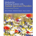 (SET2)(ALC) METHODS FOR TEACHING STUDENTS W/AUTISM SPECTRUM DISORDERS