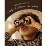 APPROACHES TO EARLY CHILDHOOD EDUCATION 5/E