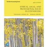 ETHICAL, LEGAL & PROFESSIONAL ISSUES IN COUNSELING 6/E