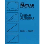 MATLAB PROJECT BOOK FOR LINEAR ALGEBRA (ON DEMAND TITLE)