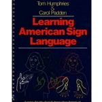 LEARNING AMERICAN SIGN LANGUAGE