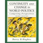 CONTINUITY & CHANGE IN WORLD POLITICS 3/E