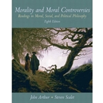 MORALITY & MORAL CONTROVERSIES 8/E