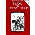 MUSIC IN MEDIEVAL EUROPE