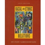 RACIAL & ETHNIC RELATIONS IN AMERICA 6/E