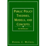 PUBLIC POLICY - THEORIES, MODELS & CONCEPTS