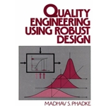 QUALITY ENGINEERING USING ROBUST TECHNIQUES