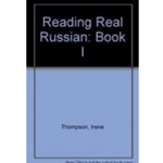 READING REAL RUSSIAN - BOOK 1