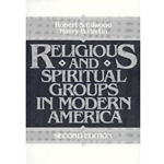 RELIGIOUS & SPIRITUAL GROUPS IN MODERN AMERICA 2/E