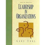 LEADERSHIP IN ORGANIZATIONS 4/E