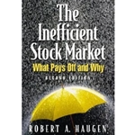 INEFFICIENT STOCK MARKET - WHAT PAYS OFF AND WHY