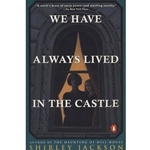 WE HAVE ALWAYS LIVED IN THE CASTLE