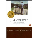 LIFE & TIMES OF MICHAEL K