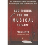 AUDITIONING FOR THE MUSICAL THEATRE