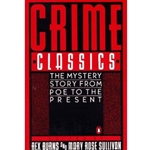 CRIME CLASSICS - MYSTERY STORY FROM POE TO PRESENT