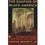 SHAPING OF BLACK AMERICA