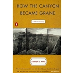 HOW THE CANYON BECAME GRAND
