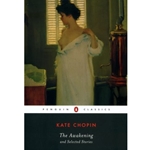 AWAKENING & SELECTED STORIES