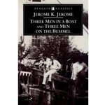 THREE MEN IN A BOAT & THREE MEN ON THE BUMMEL
