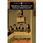 MEDIEVAL WRITINGS ON FEMALE SPIRITUALITY