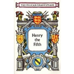 HENRY V (PELICAN)