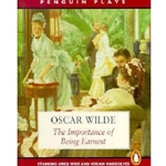 IMPORTANCE OF BEING EARNEST & OTHER PLAYS